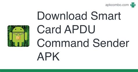 smart card apdu command sender apk|apdu class byte list.